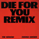 The Weeknd and Ariana Grande Team for New "Die For You" Remix